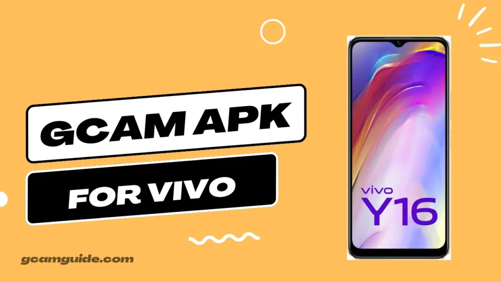 Google Camera for All Vivo Phone